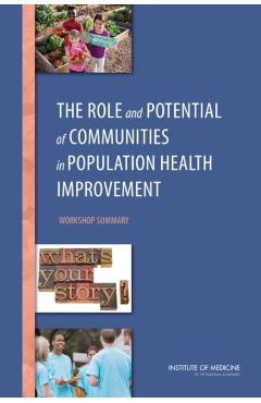 Role and Potential of Communities in Population Health Improvement -