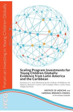 Coperta cărții 'Scaling Program Investments for Young Children Globally - Youth National Research Council|institute Of Medicine|board'