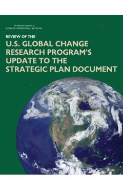 Coperta cărții 'Review of the U.S. Global Change Research Program's Update to the Strategic Plan Document - Engineering National'