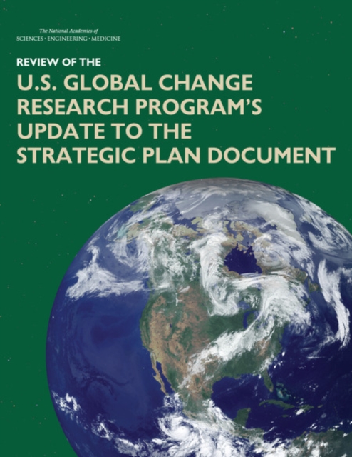 Coperta cărții 'Review of the U.S. Global Change Research Program's Update to the Strategic Plan Document - Engineering National'