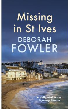 Coperta cărții 'Missing in St Ives - Deborah Fowler'