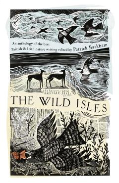 Wild Isles - Patrick Barkham