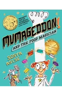 MUMAGEDDON! And the Food Magician -