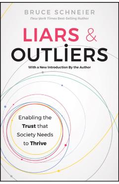 Poza produsului Liars and Outliers - Bruce (counterpane Internet Security) Schneier