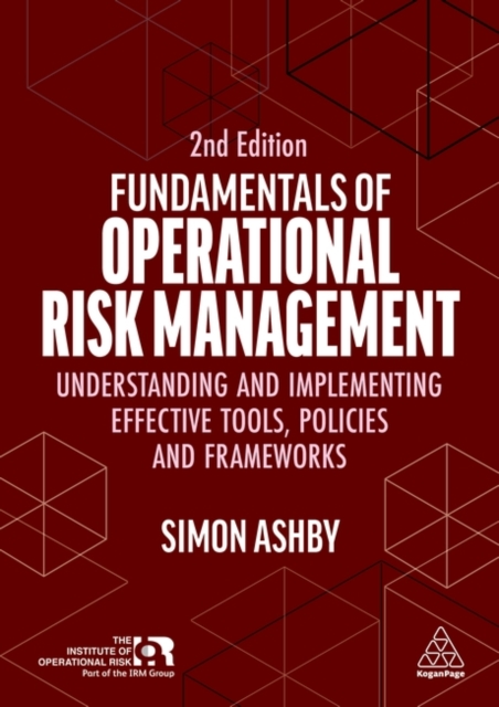 Fundamentals of Operational Risk Management - Simon Ashby