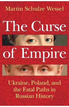 Coperta cărții 'Curse of Empire - Martin (ludwig Maximilian University Of Munich Schulze Wessel'