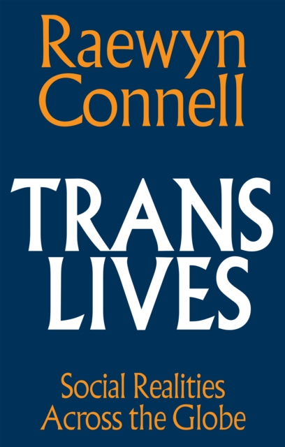 Coperta cărții 'Trans Lives - Raewyn (university Of Sydney Connell'