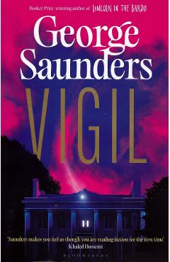 Coperta cărții 'Vigil - George Saunders'