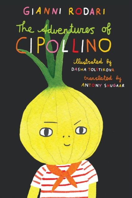 Adventures of Cipollino - Gianni Rodari
