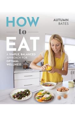 Coperta cărții 'How to Eat - Autumn Bates'