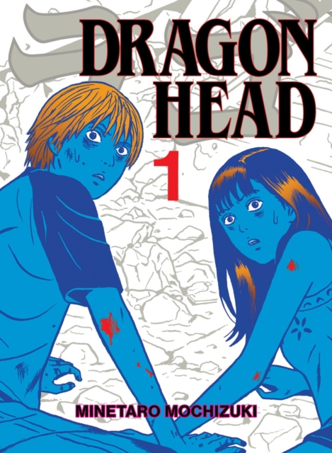 Dragon Head 1 - Minetaro Mochizuki