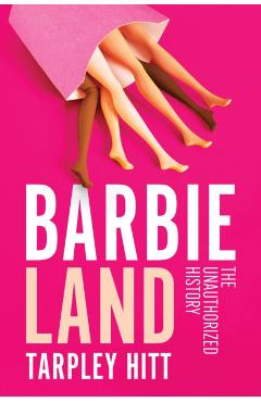 Barbieland - Tarpley Hitt