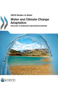 Water and Climate Change Adaptation -