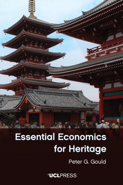 Essential Economics for Heritage - Peter G. Gould