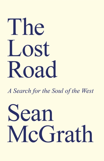 Coperta cărții 'Lost Road, The - Sean Mcgrath'