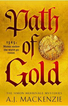 Path of Gold - A.j. Mackenzie