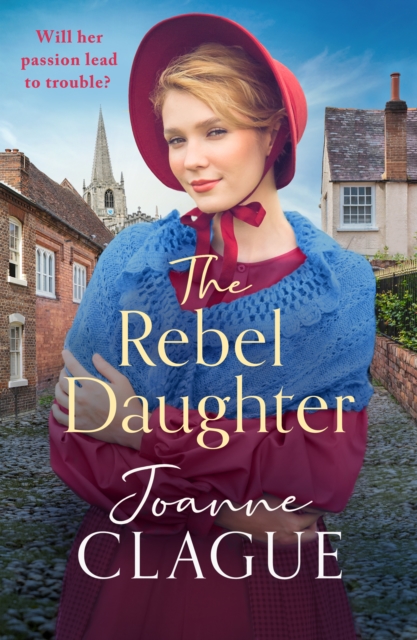 Rebel Daughter - Joanne Clague