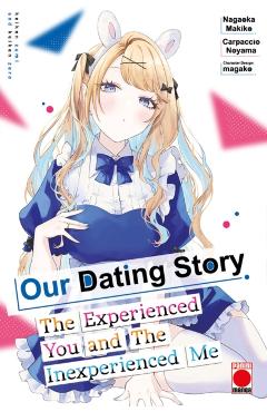 Our Dating Story Volume 7 - Nagaoka Makiko