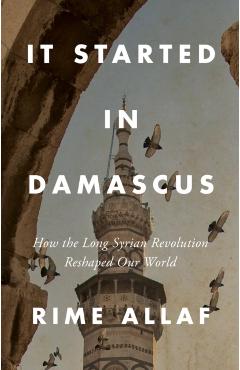 Coperta cărții 'It Started in Damascus - Rime Allaf'