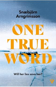 Poza produsului One True Word - Snæbjorn Arngrimsson