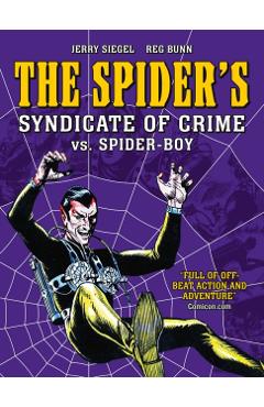 Spider's Syndicate of Crime vs. Spider-Boy - Jerry Siegel