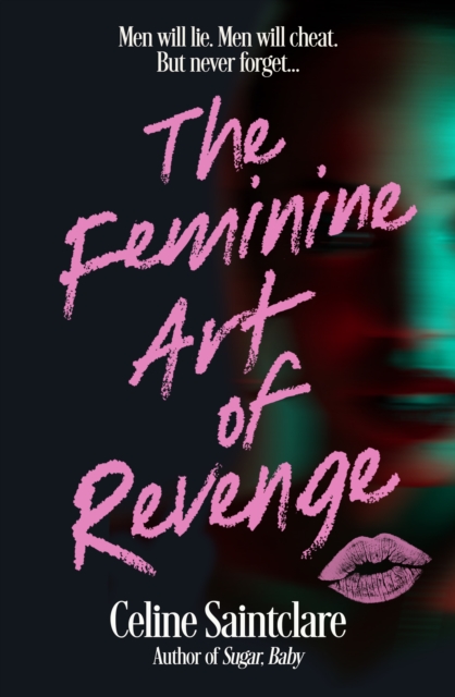 Coperta cărții 'Feminine Art of Revenge - Celine Saintclare'