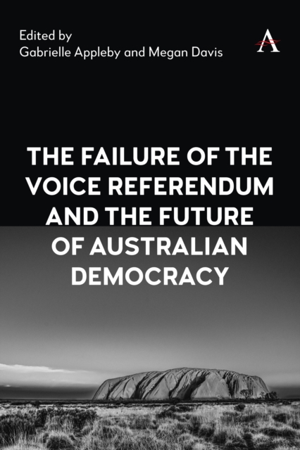 Failure of the Voice Referendum and the Future of Australian Democracy - Gabrielle|davis Appleby
