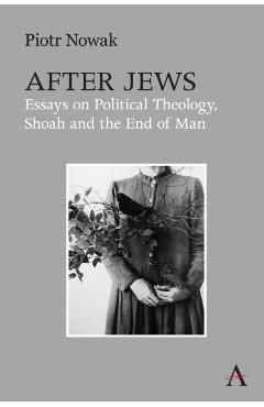Coperta cărții 'After Jews - Piotr Nowak'