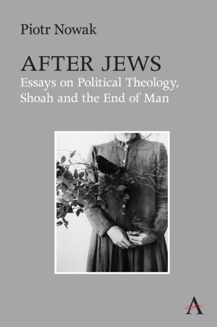 After Jews - Piotr Nowak