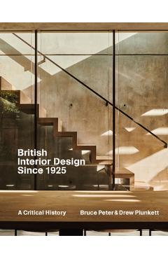 Coperta cărții 'British Interior Design since 1925 - Bruce|plunkett Peter'