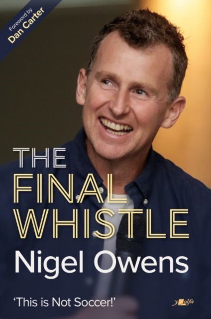 Nigel Owens: The Final Whistle - Nigel|abbandonato Owens