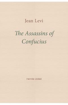Assassins of Confucius - Jean Levi
