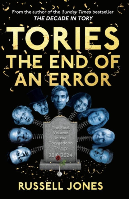 Coperta cărții 'Tories: The End of an Error - Russell Jones'