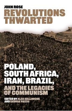 Revolutions Thwarted - John Rose