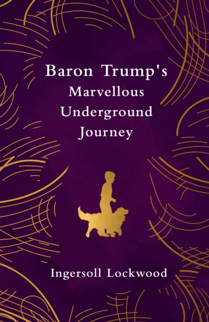 Coperta cărții 'Baron Trump's Marvellous Underground Journey (Legend Classics) - Ingersoll Lockwood'