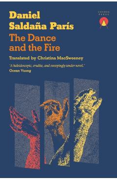 Dance and the Fire - Daniel Saldana Paris
