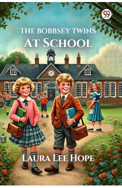 Poza produsului Bobbsey Twins At School (Edition1) - Laura Lee Hope