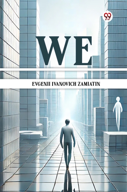 We (Edition1) - Evgenii Ivanovich Zamiatin