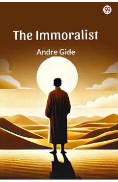 Coperta cărții 'Immoralist (Edition1) - Andre Gide'