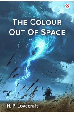 Coperta cărții 'Colour Out Of Space (Edition1) - H P Lovecraft'