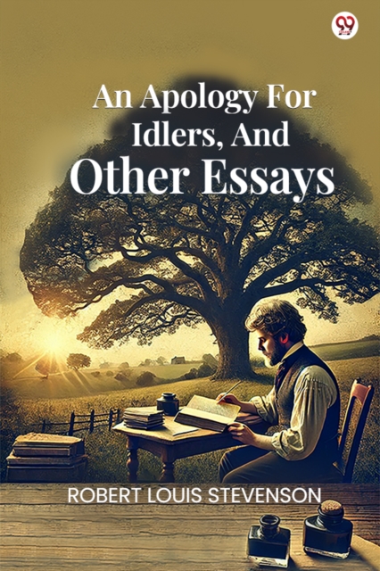 Coperta cărții 'Apology For Idlers, And Other Essays (Edition1) - Robert Louis Stevenson'