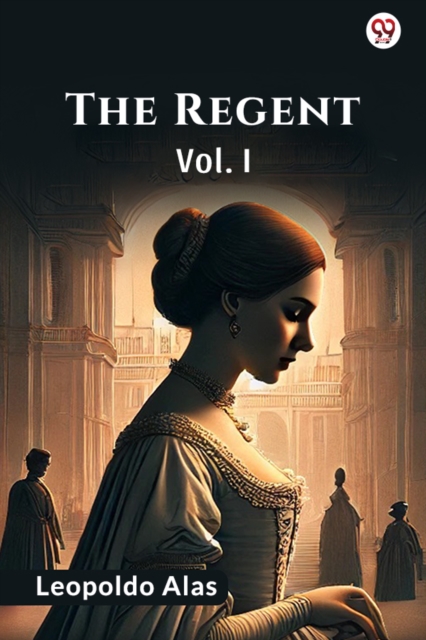 RegentVol. I (Edition1) - Leopoldo Alas