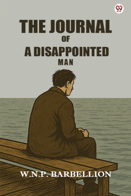 Journal Of A Disappointed Man (Edition1) - W N P Barbellion