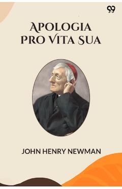 Coperta cărții 'Apologia Pro Vita Sua (Edition1) - John Henry Newman'