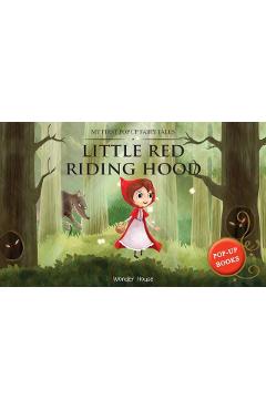 Coperta cărții 'My First Pop Up Fairy Tales - Little Red Riding Hood -'