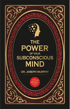 The Power of Your Subconscious Mind -