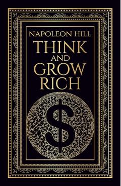 Coperta cărții 'Think and Grow Rich - Napoleon Hill'