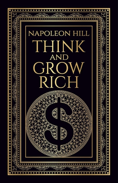 Coperta cărții 'Think and Grow Rich - Napoleon Hill'