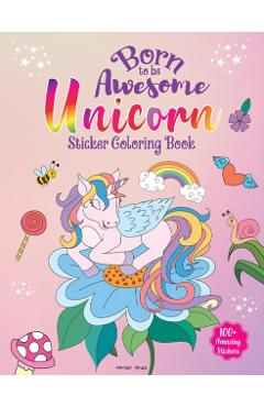 Coperta cărții 'Born To Be Awesome Unicorn -'