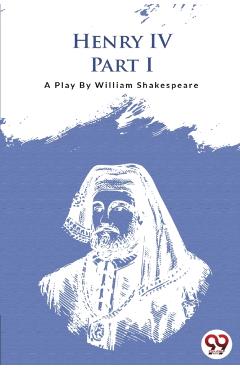 Henry Iv Part-I - William Shakespeare